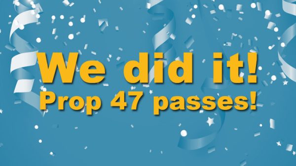 We did it - Prop 47 passes!