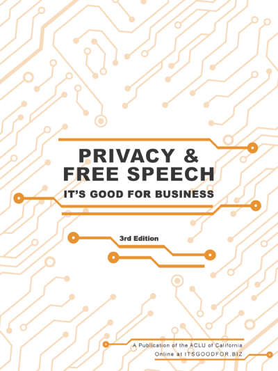 Privacy & Free Speech: It's Good for Business - 3rd edition
