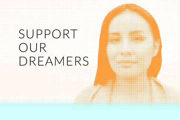 An image of a young latina woman looking at the camera, with the text "Support Our Dreamers" superimposed next to her