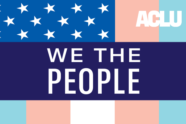 We The People Trans Flag