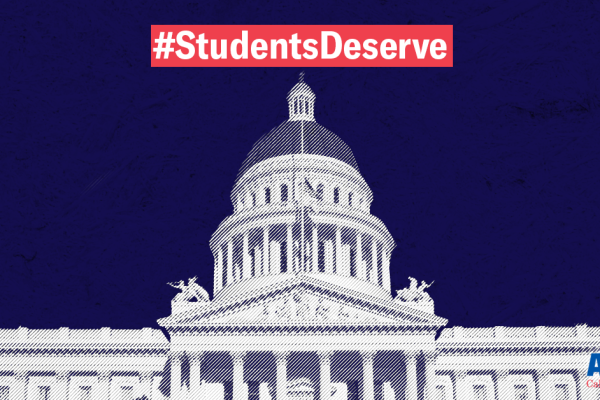 State Capitol with #StudentsDeserve