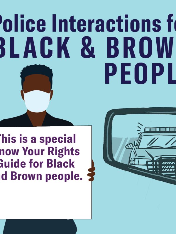 Know Your Right's for Black and Brown people