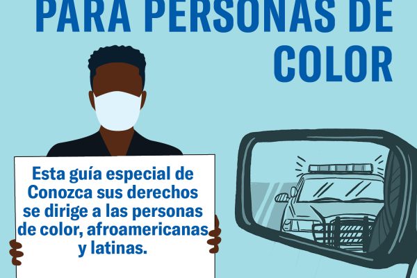Conozca sus derechos: Interacciones con la policía para personas de color