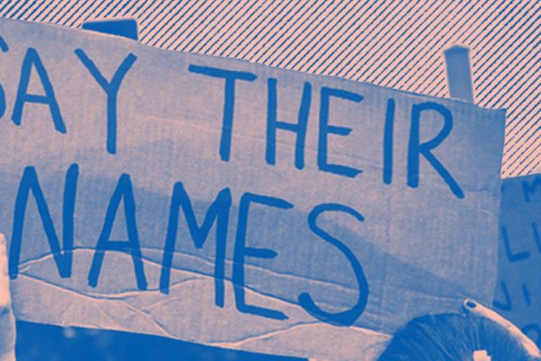 Graphic with blue and pink colors. The focal point of the graphic features a rally sign that reads "Say Their Names". To the right is another rally sign reading "Liberty and Justice for ALL".