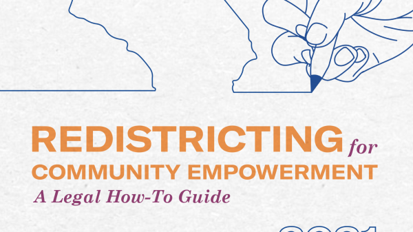 A hand is drawing the outline of California and the words "Redistricting for Community Empowerment: A Legal How-To Guide" are written underneath