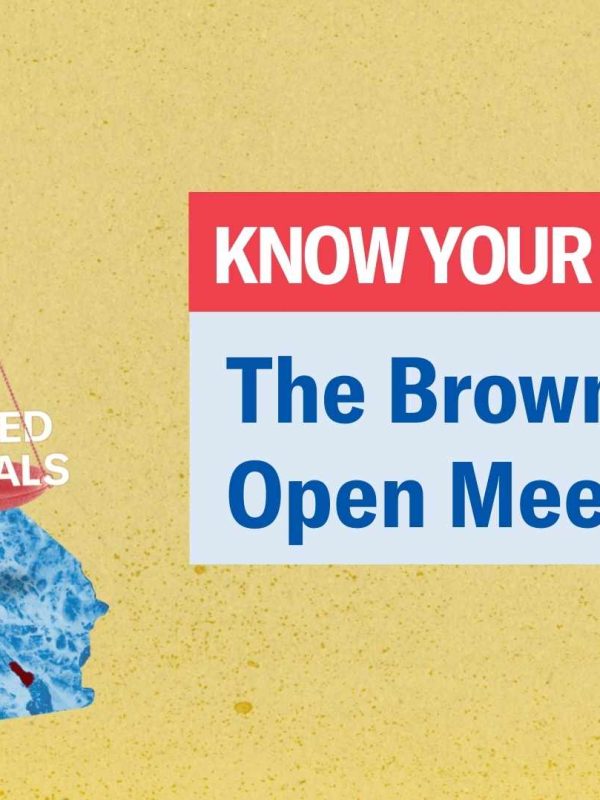 know your rights: the brown act and open meeting rights