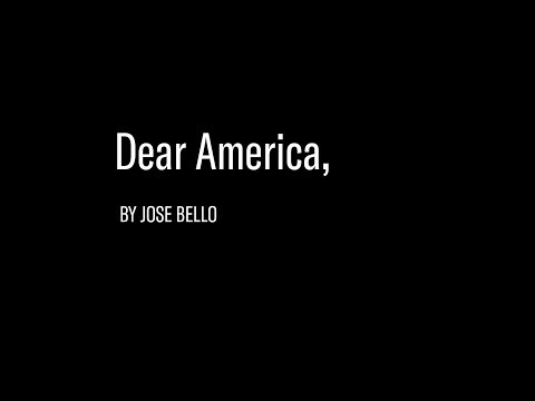 "Dear America" by Jose Bello