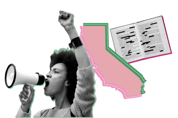Outline of the State of California overlaid with pictures of a protestor with a megaphone and her arm raised and a book with words redacted