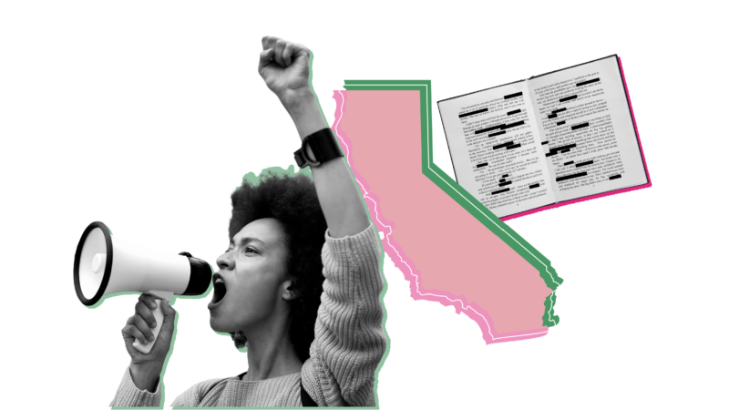 Outline of the State of California overlaid with pictures of a protestor with a megaphone and her arm raised and a book with words redacted