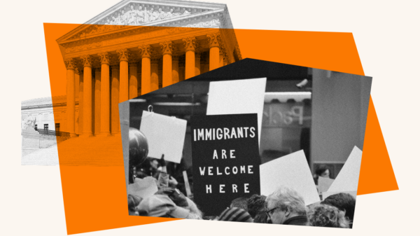 collage with supreme court and people holding signs that say "immigrants are welcome here"