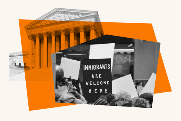 collage with supreme court and people holding signs that say "immigrants are welcome here"