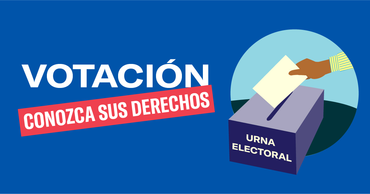 Conozca sus derechos: VOTACIÓN